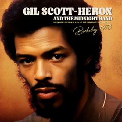 邦楽 Gil Scott-Heron Live In Berkeley 1978 Gil Scott-Heron - Berkeley Live 1978 on CD | Rough Trade