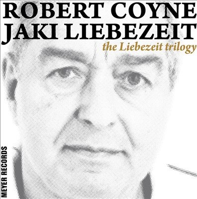 The Liebezeit Trilogy The Liebezeit Trilogy