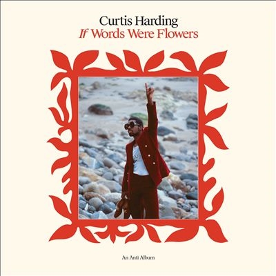 Curtis Harding/If Words Were Flowers[ATI876912]