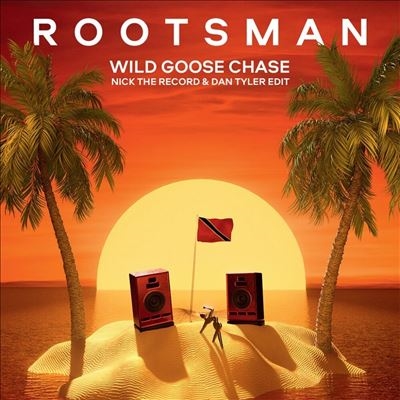 Wild Goose Chase (Nick The Record & Dan Tyler Edit)