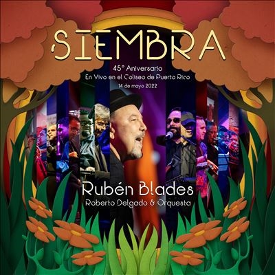 Ruben Blades/Siembra 45 Aniversario - En Vivo En El Coliseo De Puerto Rico[RUBN271]