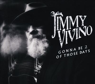 Jimmy Vivino/Gonna Be 2 of Those Days[GCRX9059CD]