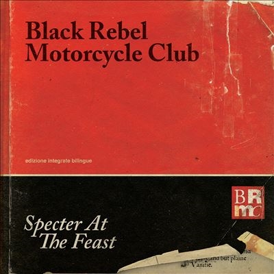 Black Rebel Motorcycle Club/Specter at the Feast[VAG7037261]