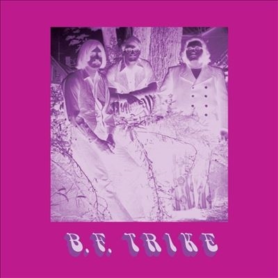 B.F. Trike/B. F. Trike[GURS1931]