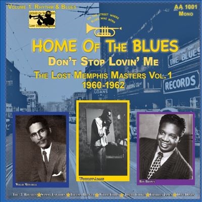 TOWER RECORDS ONLINE㤨Home of the Blues Don't Stop Lovin' Me The Lost Memphis Masters Vol. 1 1960 - 1962[AA1001]פβǤʤ4,990ߤˤʤޤ