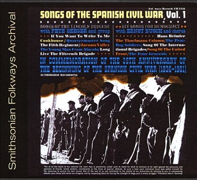 Songs of the Spanish Civil War, Vol. 1