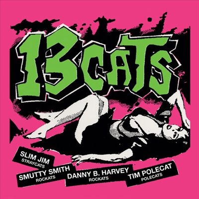 13Cats/13 TracksPink Vinyl/Ձ[RBLY16161]
