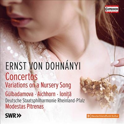 Ernst von Dohnanyi: Concertos; Variations on a Nursery Song
