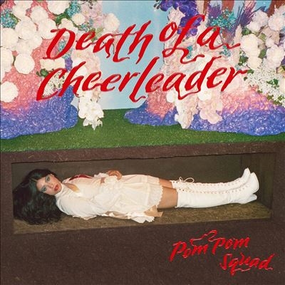 Pom Pom Squad/Death of a Cheerleader[SLANG50352]