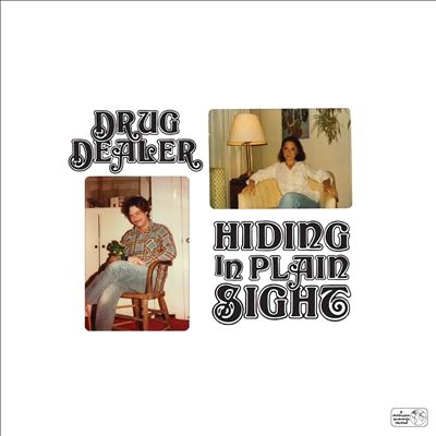 Drugdealer/Hiding in Plain Sight[MEX2921]