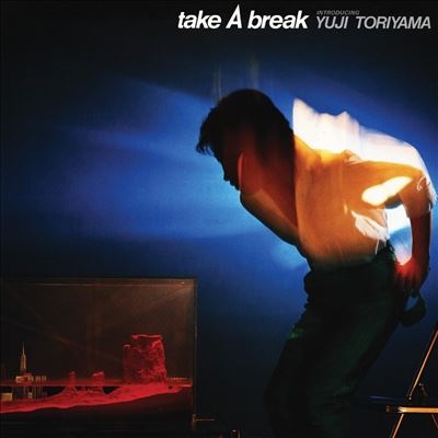 鳥山雄司/Take A Break＜Blue Vinyl＞