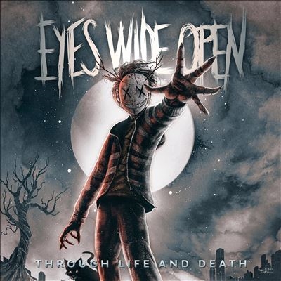 Eyes Wide Open/Through Life and Death[1028063AEP]