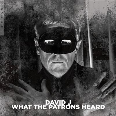What The Patrons Heard<限定盤/Snow White Vinyl> What The Patrons Heard<限定盤/Snow White Vinyl>