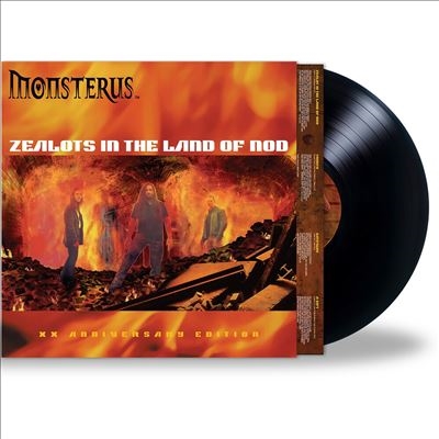 Monsterus/Zealots In The Land Of Nod (20th Anniversary Edition)