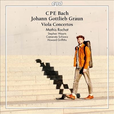 CPE Bach, Johann Gottlieb Graun: Viola Concertos CPE Bach, Johann Gottlieb Graun: Viola Concertos