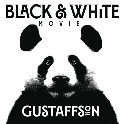 Gustaffson/Black &White Movie[OBR6CD]