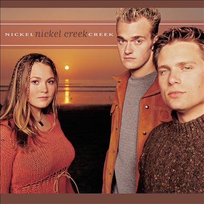 Nickel Creek/Nickel Creek (45rpm)[CR00333]