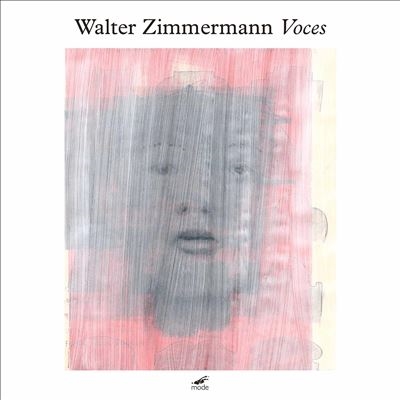 Walter Zimmermann: Voces