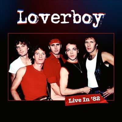 Loverboy/Live in '82 LP+DVD[0219391EMU]