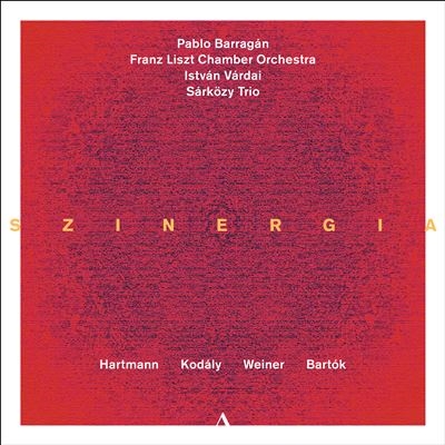 相乗効果~コダーイ、ハルトマン、ヴェイネル・レオー、バルトーク 相乗効果~コダーイ、ハルトマン、ヴェイネル・レオー、バルトーク