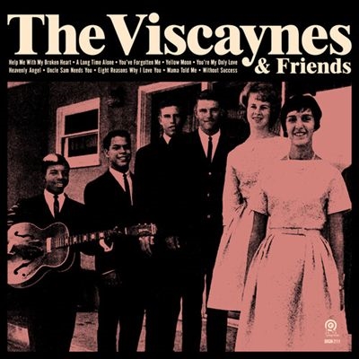 The Viscaynes/The Viscaynes &Friends[OGMC21112]