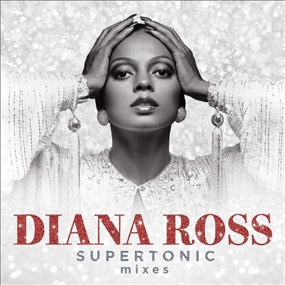 Diana Ross/Supertonic Mixes[0873122]