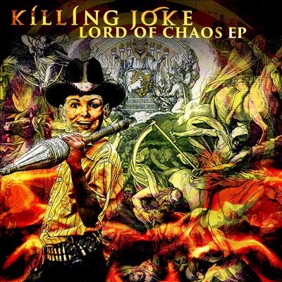 Killing Joke/Lord Of Chaos[SPFM45470072]