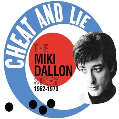 Miki Dallon/Cheat And Lie - The Miki Dallon Story 1962-1970[CRSEG153D]
