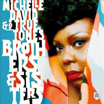 Michelle David &The True-Tones/Brothers and Sisters[RKX095]