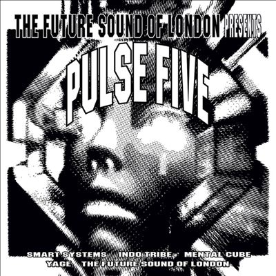 The Future Sound of London Presents Pulse 5[CDT0T90]