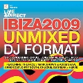 Ibiza 2009 Unmixed DJ Format