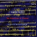 An American in Vienna - E.Hartzell: Monologue No.6, No.8, Short Takes I, II, etc / Rene Staar, Ensemble Wiener Collage