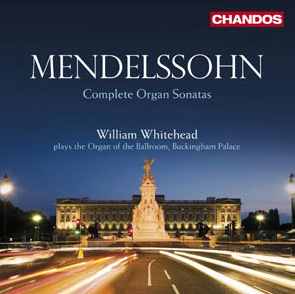 Mendelssohn: Six Organ Sonatas Op.65 / William Whitehead