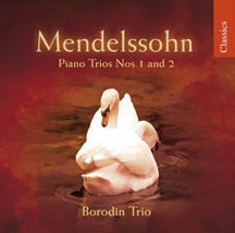 Mendelssohn: Piano Trios No.1 Op.49, No.2 Op.66 / Borodin Trio