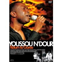 ユッスー・ンドゥール 魂の帰郷 特別版 ユッスー・ンドゥール 魂の帰郷 特別版