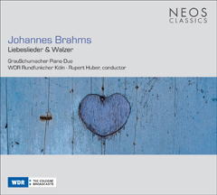 Brahms: Liebeslieder & Walzer / GrauSchumacher Piano Duo, Rupert Huber, WDR Rundfunkchor Koln, etc