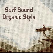 Surf Sound Organic Style Surf Sound Organic Style
