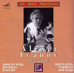 Alexei Ivanov - Opera Arias, Romamces & Songs (in Russian): Leoncavallo, Verdi, Puccini, etc Alexei Ivanov - Opera Arias, Romamces & Songs (in Russian): Leoncavallo, Verdi, Puccini, etc