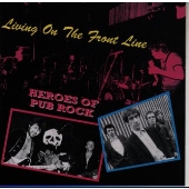 パブ・ロックのヒーローたち～リヴィング・オン・ザ・フロント・ライン