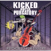KICKED OUTTA PURGATORY
