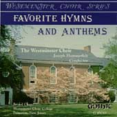Westminster Choir Series - Favorite Hymns and Anthems