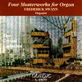 Four Masterworks for Organ / Frederick Swann