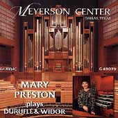 Meyerson Center - Mary Preston Plays Durufle & Widor
