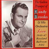 The Golden Trumpet Of Randy Brooks