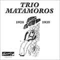 Trio Matamoros 1934-39