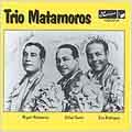 Trio Matamoros 1928-50