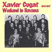 Weekend In Havana: 1940-1947