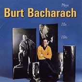 Burt Bacharach Plays the Burt Bacharach Hits