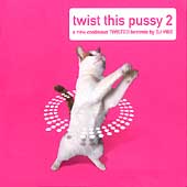 Twist This Pussy 2