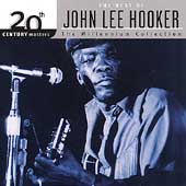 20th Century Masters: The Millennium Collection: The Best Of John Lee Hooker